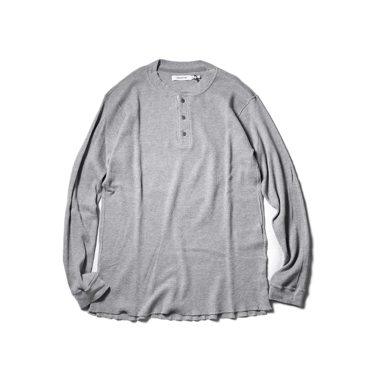 nonnative / DWELLER HENLEY NECK L/S TEE COTTON THERMAL OVERDYED VW (Gray)