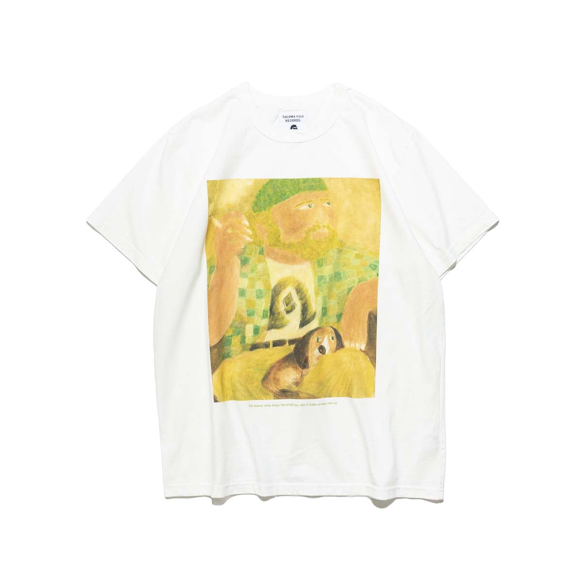 TACOMA FUJI RECORDS / No matter what shape the world may take, it holds no sway over us. Tee (White)