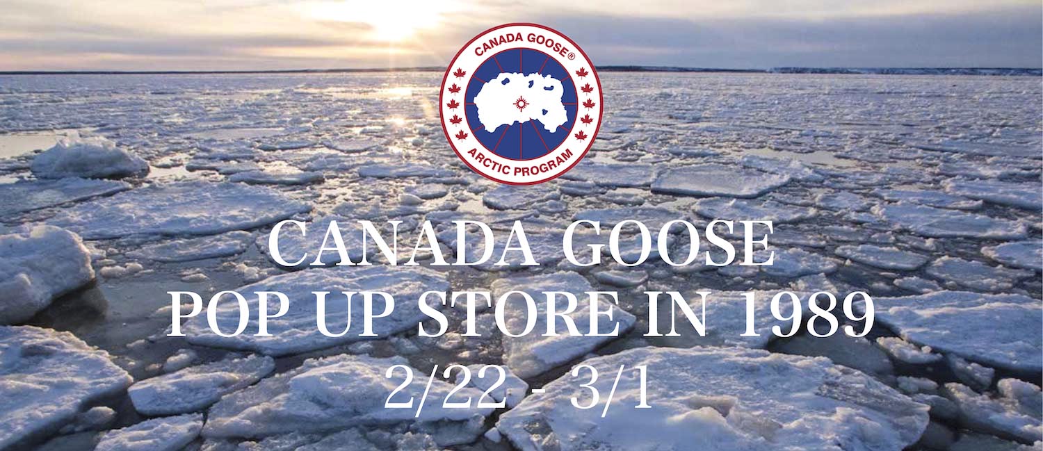 <SPAN>CANADA GOOSE POPUP STORE IN 1989</SPAN>